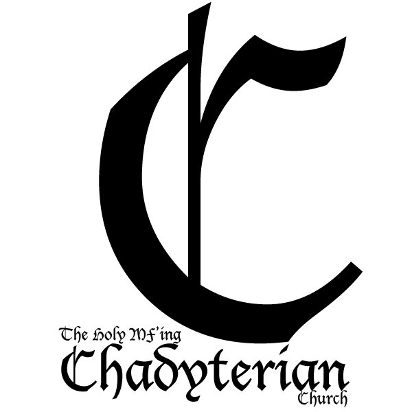 The Holy MF'ing Chadyterian Church